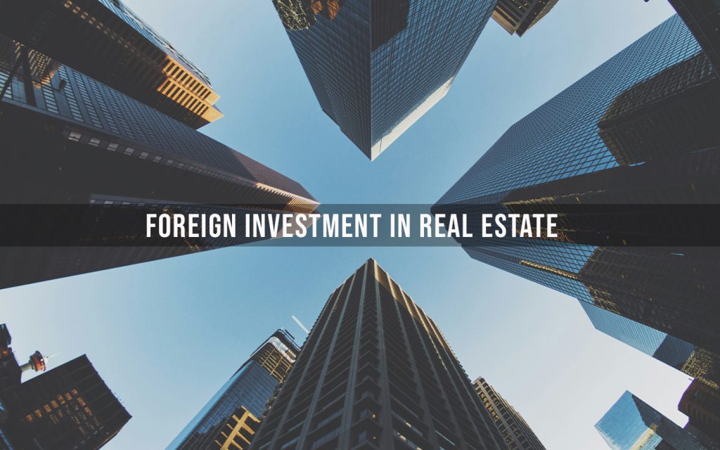 Foreign Investment in Real Estate